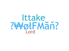 Nickname - Wolfman