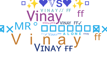 Nickname - Vinayff