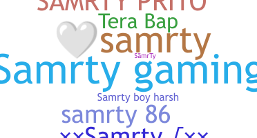 Nickname - Samrty
