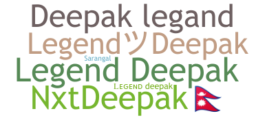 Nickname - LegendDeepak