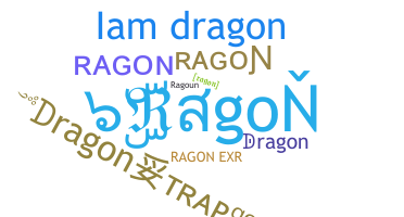 Nickname - Ragon