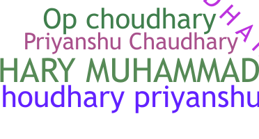 Nickname - Chaudhary007