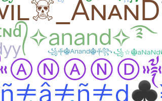 Nickname - Anand