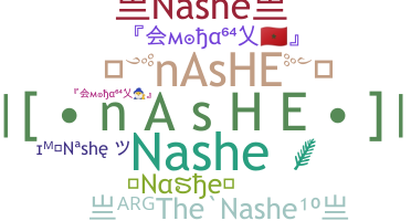 Nickname - Nashe