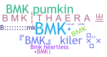 Nickname - Bmk