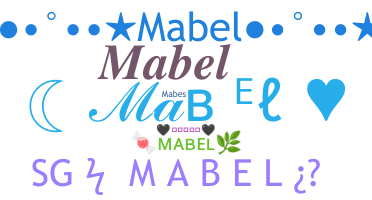 Nickname - Mabel