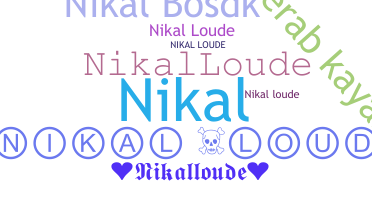 Nickname - Nikalloude