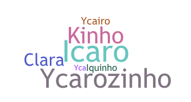 Nickname - Icaro
