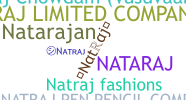 Nickname - Natraj