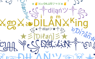 Nickname - Dilan