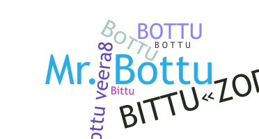 Nickname - Bottu
