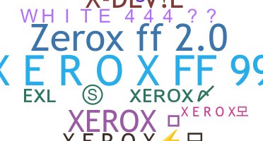 Nickname - Xerox