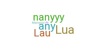 Nickname - Lauany