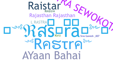 Nickname - Rastra