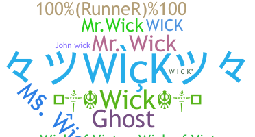 Nickname - wick