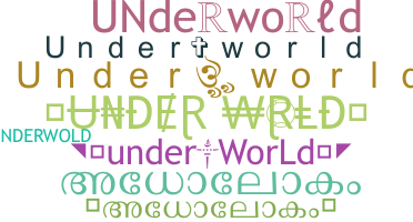 Nickname - Underworld