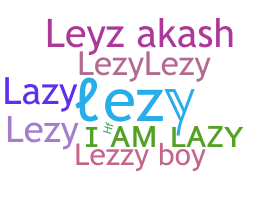 Nickname - lezy