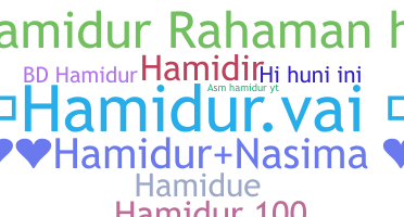 Nickname - Hamidur