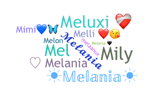 Nickname - Melania
