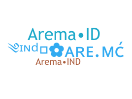 Nickname - Aremac