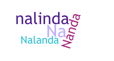 Nickname - Nalanda