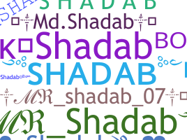 Nickname - Shadab