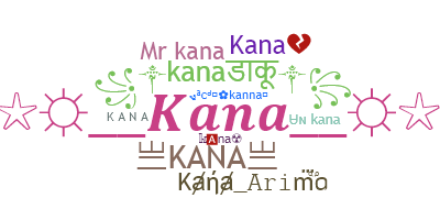 Nickname - Kana