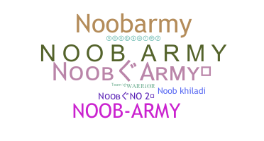 Nickname - NoobArmy