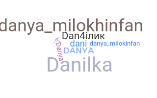 Nickname - Danya
