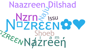 Nickname - Nazreen