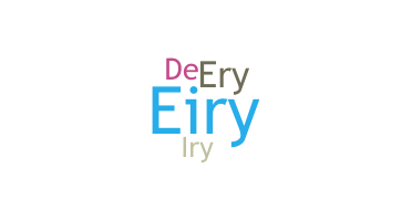 Nickname - Deiry