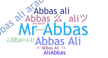 Nickname - AbbasAli