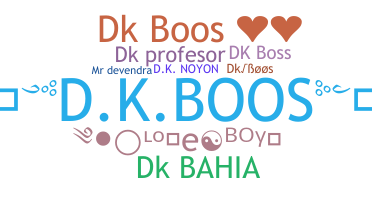 Nickname - DKBOOS