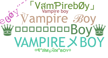 Nickname - vampireboy