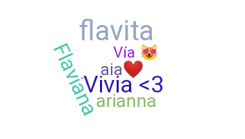 Nickname - Flavia