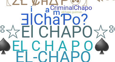 Nickname - ElChapo