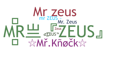 Nickname - MrZeus