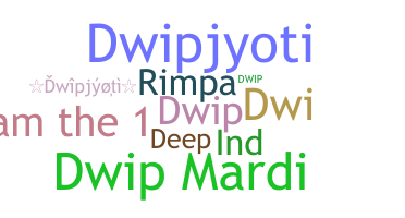 Nickname - dwip