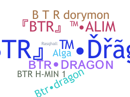 Nickname - BTRDragon