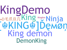 Nickname - KingDemoN