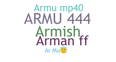 Nickname - ARMU