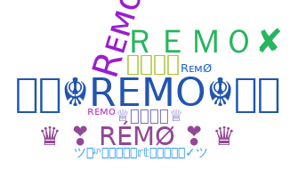 Nickname - Remo