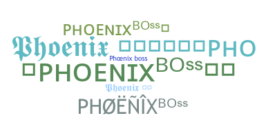Nickname - PhoenixBoss