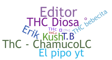 Nickname - THC