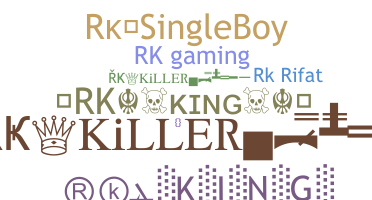 Nickname - RkKing