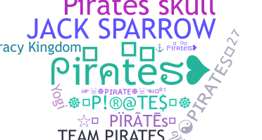 Nickname - Pirates