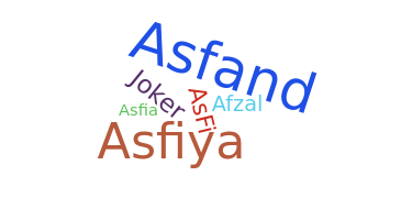 Nickname - Asfi