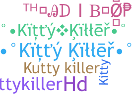 Nickname - KittyKiller
