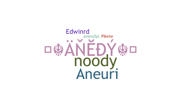 Nickname - aneudy