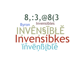 Nickname - Invensible